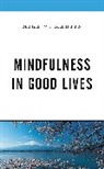 Mike W. Martin - Mindfulness in Good Lives