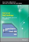Mohammad A. Alim - Advances in Varistor Technology