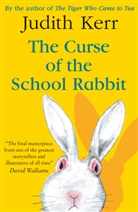 Judith Kerr, Kerr Judith, Judith Kerr, Kerr Judith - The Curse of the School Rabbit