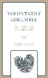 Shelly Volsche - Voluntarily Childfree