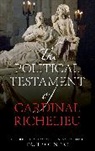 Political Testament of Cardinal Richelieu