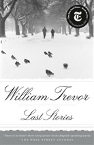 William Trevor - Last Stories