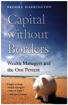 Brooke Harrington - Capital Without Borders
