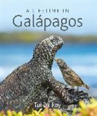 Tui de Roy, De Roy Tui, de Roy Tui de Roy - A Lifetime in Galapagos