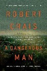 Robert Crais - A Dangerous Man