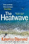 Katerina Diamond, Diamond Katerina - Heatwave