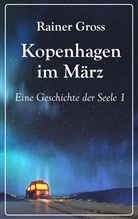 Rainer Gross - Kopenhagen im März