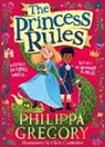 Philippa Gregory, Chris Chatterton - The Princess Rules