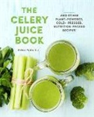 R.d. Petitto, Melissa Petitto R. D. - Celery Juice Book