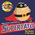 Sue Hendra, Sue Linnet Hendra, Hendra Sue, Paul Linnet, Paul Hendra Linnet, Linnet Paul - Three Classic Adventures of Supertato