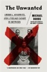 Michael Dobbs - The Unwanted