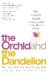 W. Thomas Boyce - The Orchid and the Dandelion