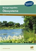 Astrid Wasmann-Frahm - Biologie begreifen: Ökosysteme