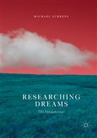 Michael Schredl - Researching Dreams