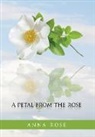 Anna Rose - A Petal From The Rose