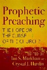 Crystal J Hardin, Crystal J. Hardin, Ian S Markham, Ian S. Markham, The Very Ian S. Markham, The Very Rev. Ian S. Markham - Prophetic Preaching