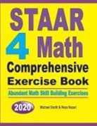 Reza Nazari, Michael Smith - STAAR 4 Math Comprehensive Exercise Book