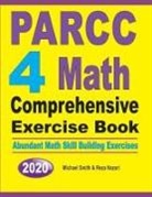 Reza Nazari, Michael Smith - PARCC 4 Math Comprehensive Exercise Book