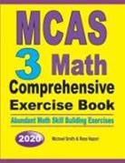 Reza Nazari, Michael Smith - MCAS 3 Math Comprehensive Exercise Book