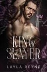 Layla Reyne - King Slayer