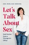 Ann-Marlene Henning - Let's Talk About Sex