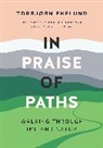 Torbjørn Ekelund, Torbjrn Ekelund - In Praise of Paths