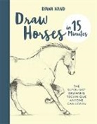 Diana Hand - Draw Horses in 15 Minutes