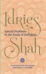 Idries Shah - Special Problems in the Study of Sufi Ideas