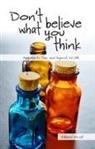Edzard Ernst - Don''t Believe What You Think