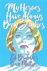 Peter Bagge, Ed Brubaker, Irwin Chusid, Barbara Economon, Ed Brubaker - My Heroes Have Always Been Junkies