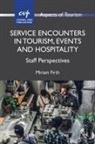 Miriam Firth - Service Encounters in Tourism, Events and Hospitality
