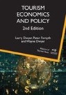 Larry Dwyer, Wayne Dwyer, et al, Peter Forsyth - Tourism Economics and Policy