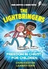 Joanne Foster, Mark Griffiths - The Lightbringers Church Edition Leader's Guide: British English Version