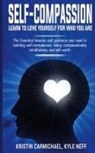 Kristin Carmichael, Kyle Neff - Self-Compassion