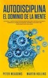 Martin Hollins, Peter Meadows - Autodisciplina El Dominio de la Mente
