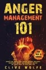 Clive Wolfe - Anger Management 101