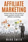 Mark Smith - Affiliate Marketing