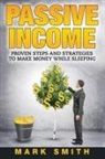 Mark Smith - Passive Income