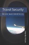 Orlando Wilson - Travel Security: Personal Travel & Vehicle Security