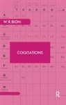 Wilfred R. Bion, Wilfred R Bion, Wilfred R. Bion, FRANCESCA Bion - Cogitations