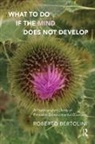 Roberto Bertolini, Bertolini Roberto - What to Do If the Mind Does Not Develop