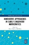 Oliver (Queen Maud University College Thiel, Oliver Perry Thiel, Bob Perry, Perry Bob, Oliver Thiel - Innovative Approaches in Early Childhood Mathematics