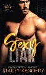 Stacey Kennedy - Sexy Liar: A Dirty Little Secrets Duet
