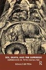 Ronald Britton, Britton Ronald - Sex, Death, and the Superego