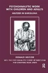 Donald Meltzer, Catharine Mack Smith, Meltzer Donald - Psychoanalytic Work With Children and Adults