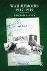 Wilfred R. Bion, Chris Mawson, Wilfred R. Bion, FRANCESCA Bion - War Memoirs 1917-1919