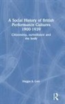Maggie B Gale, Maggie B. Gale, Maggie B. (University of Manchester Gale, Maggie B. (University of Manchester Uk) Gale - Social History of British Performance Cultures 1900-1939