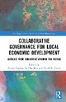 Denita (University of Rome Tor Vergata Cepiku, Denita Jeon Cepiku, Denita Cepiku, Cepiku Denita, So Hee Jeon, David K. Jesuit... - Collaborative Governance for Local Economic Development