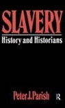 Peter J Parish, Peter J. Parish - Slavery