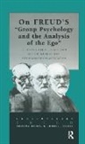 Ethel S. Person, Ethel Spector Person, Ethel Spector Person - On Freud''s Group Psychology and the Analysis of the Ego